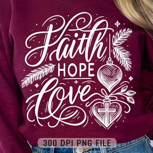 Glaube Hoffnung Liebe PNG, trendige Bibel Vers png, christliche Weihnachten png, religiöse Weihnachten png, Sublimationsdesign