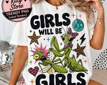 Girls Will Be Girls PNG, Funny Praying Mantis Leopard Print PNG
