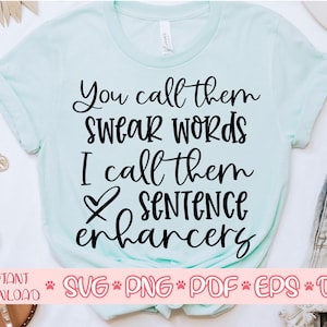 Sie nennen sie Schwören Worte nenne ich Sie Satz Enhancer Svg, Frauen Shirt Svg, Sarcastic qoute Svg, lustige sagen Svg, Shirt geschnitten Datei