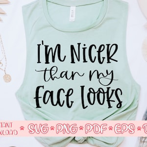 Sono più bella del mio viso sembra svg,camicia da donna svg,Qoute sarcastico svg,Divertente dire svg,Shirt cut file,File Svg per cricut