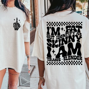 Ik ben dik, maar ik identificeer me als mager svg, grappig citaat svg, sassy shirt svg, voorvak en achter-svg
