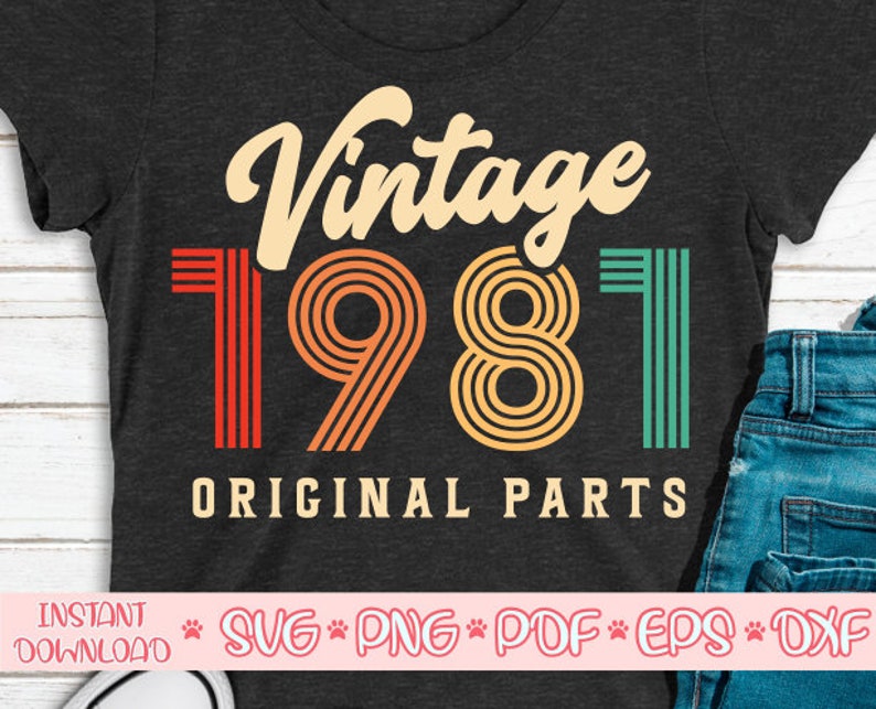 Download Vintage 1981 Original parts svg39th Birthday svgThirty ...
