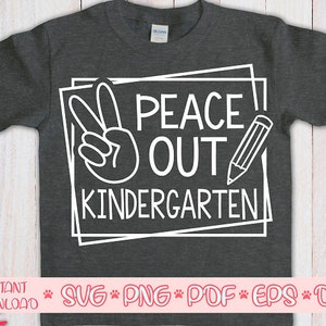 Peace Out Kindergarten svg、Kindergarten svg ファイル、First day of school svg、Back to school svg シャツ、Hello kindergarten svg