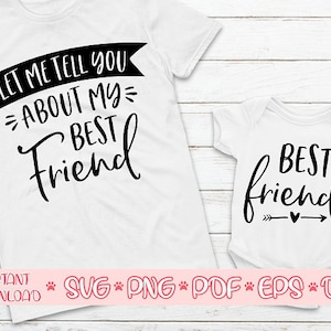 Deixe-me contar sobre meu melhor amigo svg, Melhor amigo svg, Mamãe e bebê svg, Papai e eu svg, Irmãos svg, Bebê svg, Melhores amigos svg