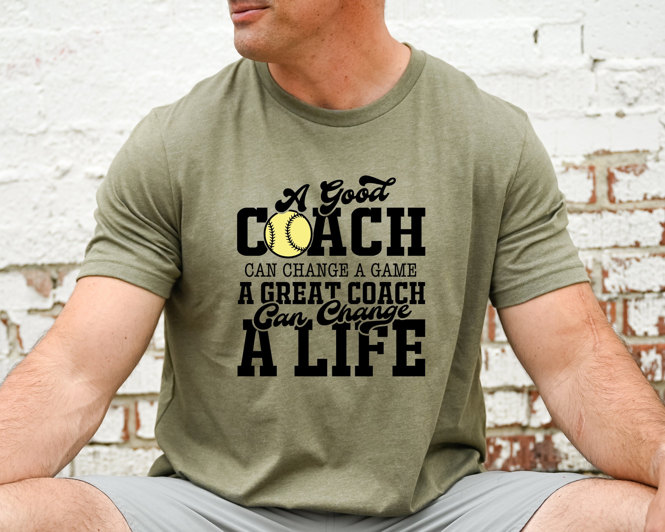 A Good Coach Can Change a Game, A Great Coach Can Change a Life