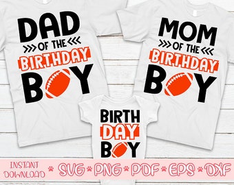May include: Three white t-shirts with black and orange text and a football graphic. The shirts say "Dad of the Birthday Boy", "Mom of the Birthday Boy", and "Birthday Boy".