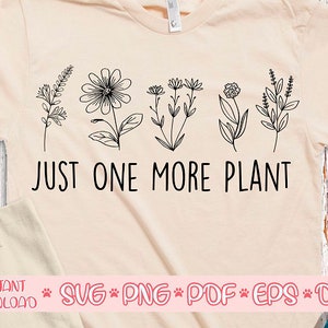 Nog een plant svg, Crazy plant dame svg, Plant minnaar svg, Tuin svg, Tuinieren svg, Wilde bloemen svg, Kamerplant svg,Potplant svg