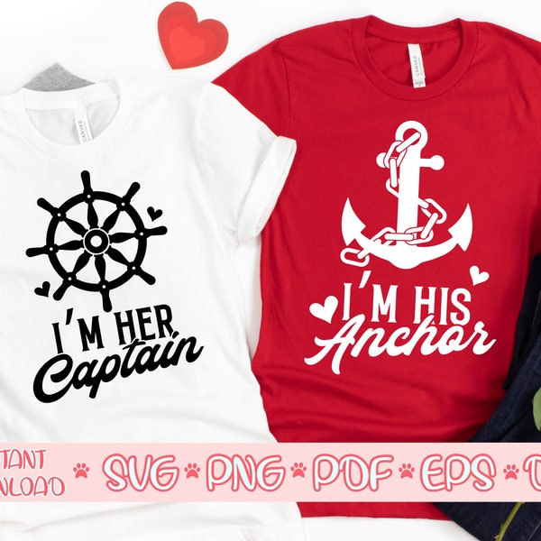 I'm Her Captain SVG, I'm His Anchor SVG, Romantic Couple shirts svg, Valentine's Day svg, Gift for Couple svg