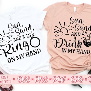 Sun Sand en een Ring in mijn hand, Drink op mijn hand svg, Bachelorette strand partij svg, Hen Party svg, Bruid svg, Bridesmaid svg