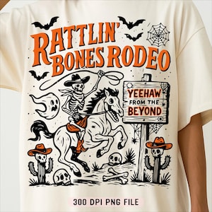 Rattlin 'Knochen Rodeo PNG, Skeleton Cowboy Halloween Lasso Fahrt png, Lustige Western gruselige Kaktus Pferd Sublimation Retro Herbst Shirt png
