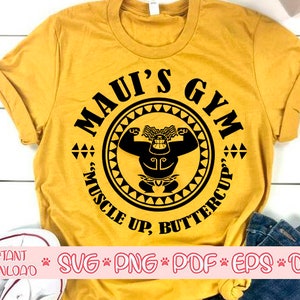 Maui&#39;s gym svg,Muscle up Buttercup svg,Fitness shirts svg,Fitness svg,Workout svg,Maui gym svg,Maui&#39;s gym shirt svg