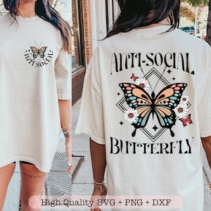 Anti Social Butterfly svg, Front and Back svg, Sarcastic svg for shirts, Introvert svg