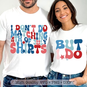 Eu não faço camisas combinando svg, mas eu faço svg, camisas de casal engraçadas svg, 4 de julho svg, arquivos svg para cricut