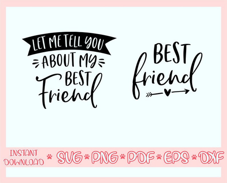 Let Me Tell You About My Best Friend Svgbest Friend Svgmom - Etsy