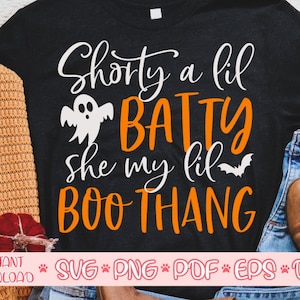 Shorty a lil batty she my lil boo thang svg,Halloween shirt svg,Halloween decor svg,Funny halloween svg,Halloween 2020 svg