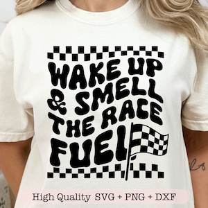 Wakker worden en de race brandstof ruiken SVG, crossmotor SVG, racefan SVG, retro shirt SVG, geblokte vlag SVG