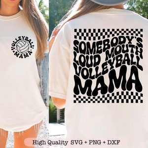 Somebody's Loud Mouth Volleyball Mama svg, Volleybal mom svg png, Funny Volleyball mama svg, Front pocket en back svg