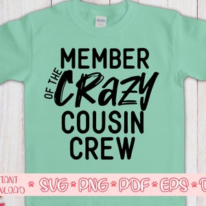 Membro do Crazy Cousin Crew svg, Crazy Cousin Crew svg, Novo no Crew svg