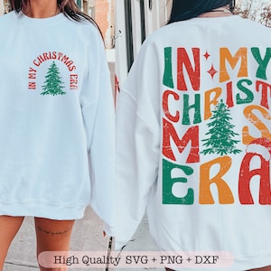 In My Christmas Era SVG, Retro Christmas SVG, Christmas Humor SVG, voor- en achterkant SVG