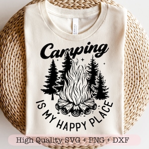 Camping es mi lugar feliz svg, Camisa de camping svg, Happy Camper svg, Camping Life svg, Aventura svg