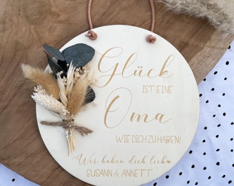 personalisiertes Holzschild | Glück ist eine Oma wie dich zu haben | Trockenblumen | Sprüche | Holz-Anhänger | DIY