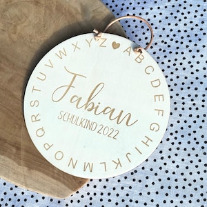 personalisiertes Holzschild | Schulkind 2022 | Schultütenanhänger | Geschenk Einschulung | Alphabet Schule| Namensschild | Kinderzimmer