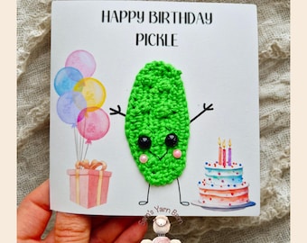 Crochet Pickle Birthday Card: Funny Pun Keepsake