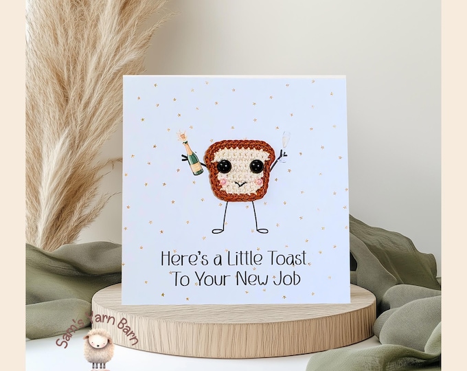 Crochet Toast New Job Card: Handmade Congratulations Card
