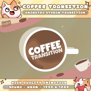 Coffee Stinger Transitions for Streamers | Cute | Cozy | Drink | Morning Vibes| Animated | Sound | Twitch | Youtube | Kick