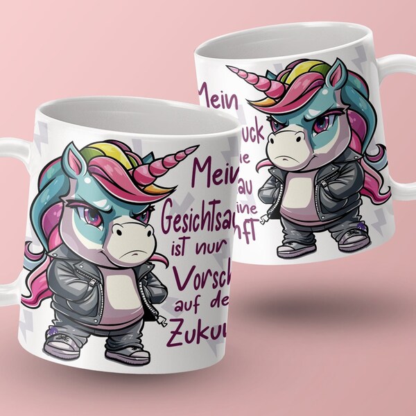 Einhorntasse mit Sarkasmus Einhorn mit Spruch und fiesem Gesichtsausdruck, witzige  Tasse mit Witz , Humor für Kollegen ,Freunde und Familie