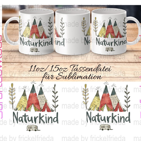 Sublimationsdatei Waldkinder Naturkind Natur Camping mit Wohnwagen Tasse Becher 11oz u. 15oz png Datei Sublimation Mugwrap Sofort Download