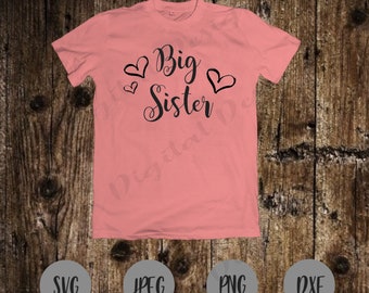 Big Sister SVG - With Hearts - Pregnancy Announcement Idea - Big Sister Shirt - Big Sister Digital Download -