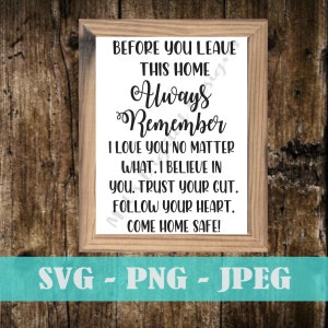 Before You Leave This Home - SVG - Digital Download - DIY Home Decor - Inspirational Home Decor - Printable