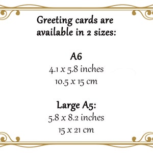 May include: A decorative gold-framed image with text describing greeting card sizes. The A6 card is 10.5 x 15 cm, and the Large A5 is 15 x 21 cm. Imperial measurements are also provided: 4.1 x 5.8 inches and 5.8 x 8.2 inches.