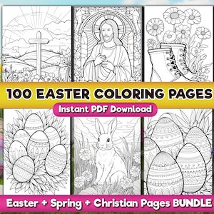 Könnte beinhalten: Ein Set mit 100 Schwarzweiß-Malvorlagen zum Thema Ostern mit Bildern von Ostereiern, einem Kreuz, einem Hasen, Jesus und Blumen. Der Text "100 Easter Coloring Pages" und "Instant PDF Download" ist auf dem Bild zu sehen. Der Text "Easter + Spring + Christian Pages BUNDLE" ist ebenfalls auf dem Bild zu sehen.