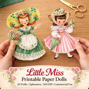 May include: Two vintage-style paper dolls. One doll wears a green dress and holds a basket of flowers. The other doll is in a pink striped dress and holds a green umbrella. The text "Little Miss Printable Paper Dolls" is at the bottom.