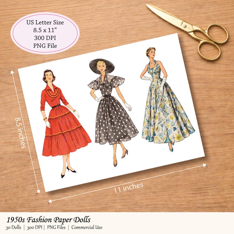 May include: A print of 1950s fashion paper dolls. The print is US Letter Size, 8.5 x 11 inches. The image shows three women in vintage dresses. The text "1950s Fashion Paper Dolls" is at the bottom.