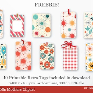May include: Ten printable retro gift tags with various patterns, including floral, geometric, and abstract designs. The tags are 2400 x 2400 pixels and are 300 dpi PNG files.  FREEBIE!  Vintage 1950s Mothers Clipart.