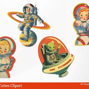 May include: A collection of vintage-style space-themed clipart featuring astronauts and an alien. The illustrations include a child astronaut floating on a planet, an astronaut with a ray gun, and an alien in a spaceship. The text "Space Age Cuties Clipart" is at the bottom.