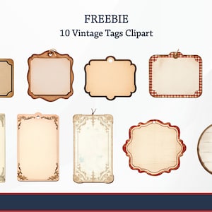 May include: A collection of ten vintage tag clip art images. Each tag has a unique shape and design, with a variety of colors including beige, brown, and red. Some tags feature decorative borders and patterns, while others have a simple, clean design. The text "FREEBIE" is at the top and bottom.