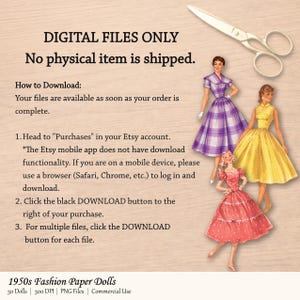 May include: Digital download of 1950s fashion paper dolls. The image features three paper dolls in colorful dresses, a pair of scissors, and instructions for downloading the digital files. The text reads "DIGITAL FILES ONLY" and "No physical item is shipped."