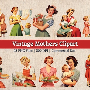 Vintage 50er Jahre Mütter Clipart Bild Bundle, druckbare Retro 1950er Jahre Hausfrau PNG Muttertag Hausarbeit, Mama und Kind Junk Journal Ephemera