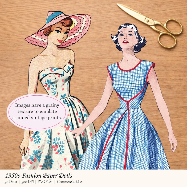 May include: Vintage paper dolls from the 1950s, featuring two women in dresses and a pair of gold scissors. One doll wears a floral dress and a pink hat. The other doll is in a blue checkered dress with red trim. The image text says, "Images have a grainy texture to emulate scanned vintage prints."