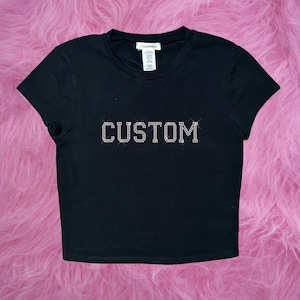 Custom Bling Rhinestone Black Tee cropped CROP top/short cut tee shirt choose your own text