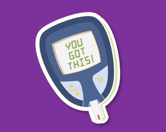 You Got This Sticker, Diabetes, T1D, Diabetes Sticker, Type One Diabetes, Type 1, Diabetic, Sticker, Kids, Kids Diabetes