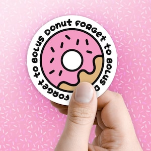 ADESIVO - Adesivo Donut Forget To Bolus T1D, Diabete, T1D, Adesivo diabete, Diabete di tipo uno, Tipo 1, Adesivo, Diabete infantile