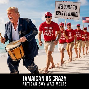 Jamacian Us Crazy Wax Melts 2.4oz - Tropically Fruity, Coconutty Coconut - Smells Like Tropical Chaos In The Oval Office