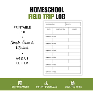 Può includere: Un documento PDF stampabile Homeschool Field Trip Log con un layout a griglia che include colonne per data, destinazione e materia, oltre a righe per le note di apprendimento. Il testo include Printable PDF, Simple, Clean & Minimal e A4 & US Letter.