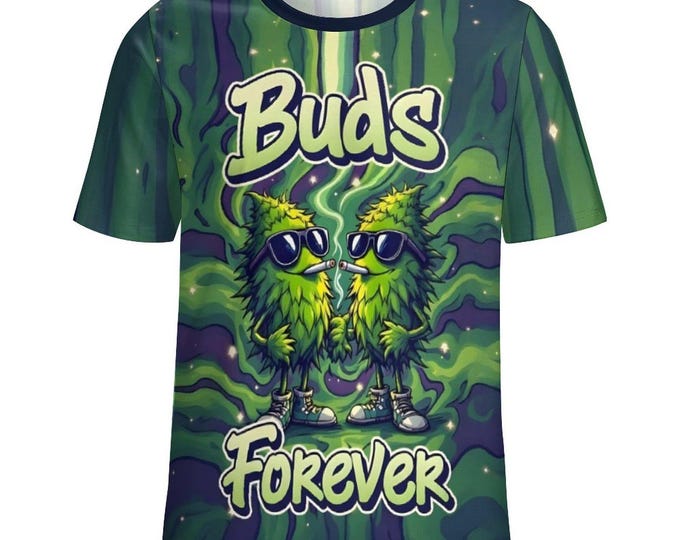 Buds Forever Cannabis T-Shirt for Sale by Swaggy Shirt on Etsy, Marijuana Leaf Shirt, Funny  Weed Tee, Cannabis Lover Shirt, 420 Stoner Gift