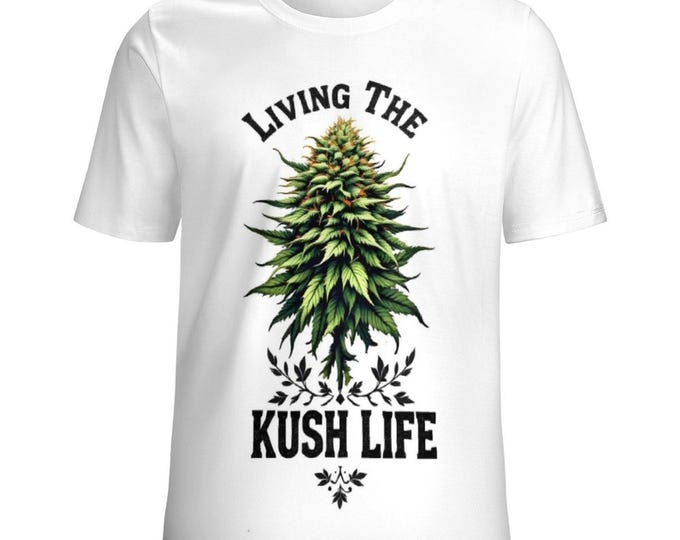 Living the Kush Life T-Shirt for Sale by Swaggy Shirt on Etsy, Funny Cannabis Shirt, Weed Graphic Tee, Marijuana Lover Gift, Stoner Clothing